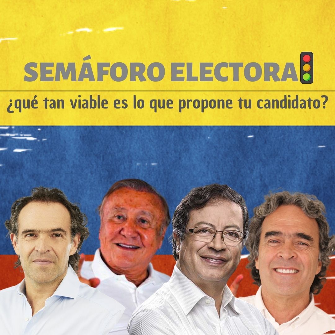 Semáforo electoral: qué tan viable es lo que propone tu candidato